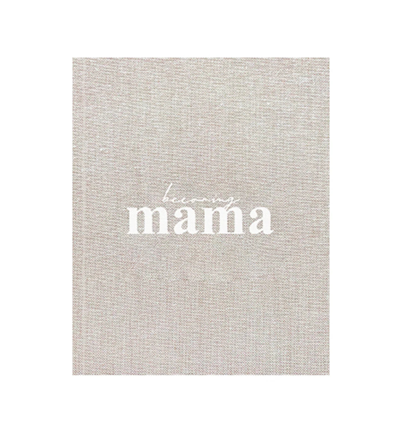 Becoming MAMA - Pregnancy Journal